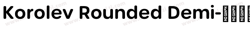 Korolev Rounded Demi字体转换